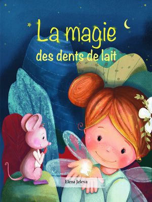 cover image of La magie des dents de lait